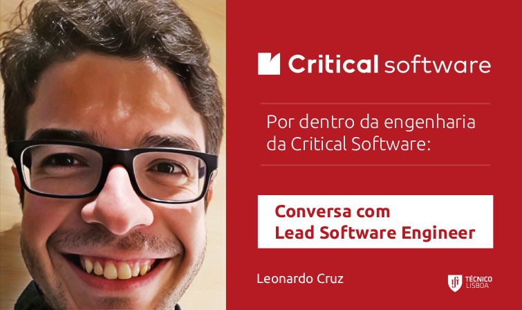 Por dentro da engenharia da Critical Software: Conversa com Lead Software Engineer