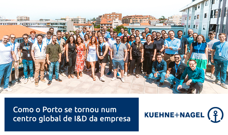 Kuehne+Nagel: Como o Porto se tornou num centro global de I&D da empresa