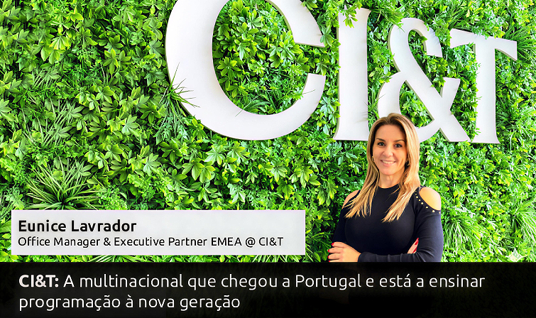 CI&T: A multinacional que chegou a Portugal e está a ensinar programação à nova geração
