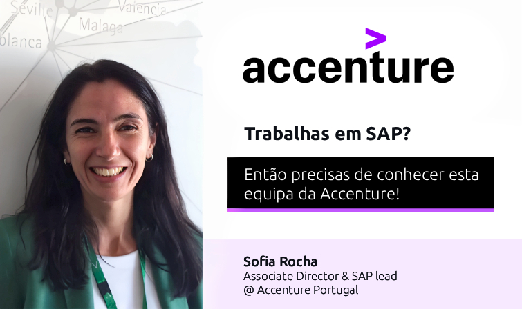 Trabalhas em SAP? Então precisas de conhecer esta equipa da Accenture