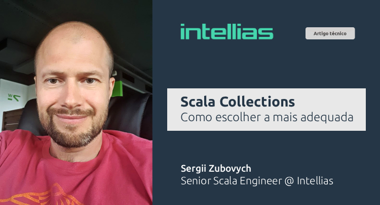 Scala Collections: como escolher a mais adequada (artigo técnico)
