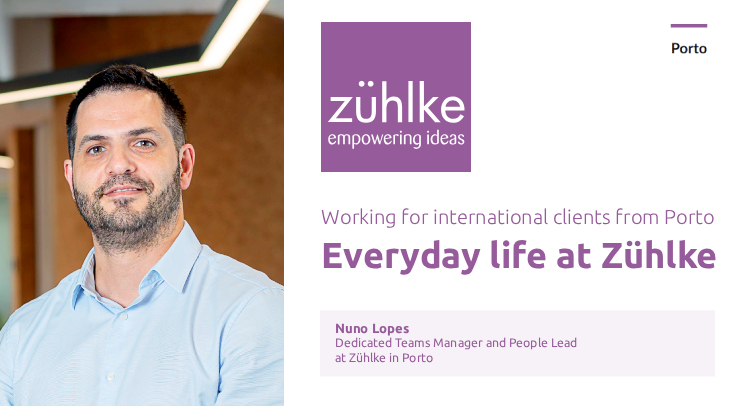 Working for international clients from Porto: everyday life at Zühlke